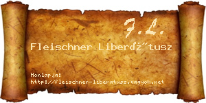 Fleischner Liberátusz névjegykártya